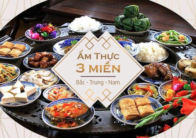 Ẩm thực Việt Nam - Nét đặc trưng của từng vùng miền