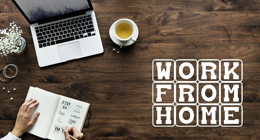 Work from home – xu hướng làm việc mới trong thời kỳ đại dịch
